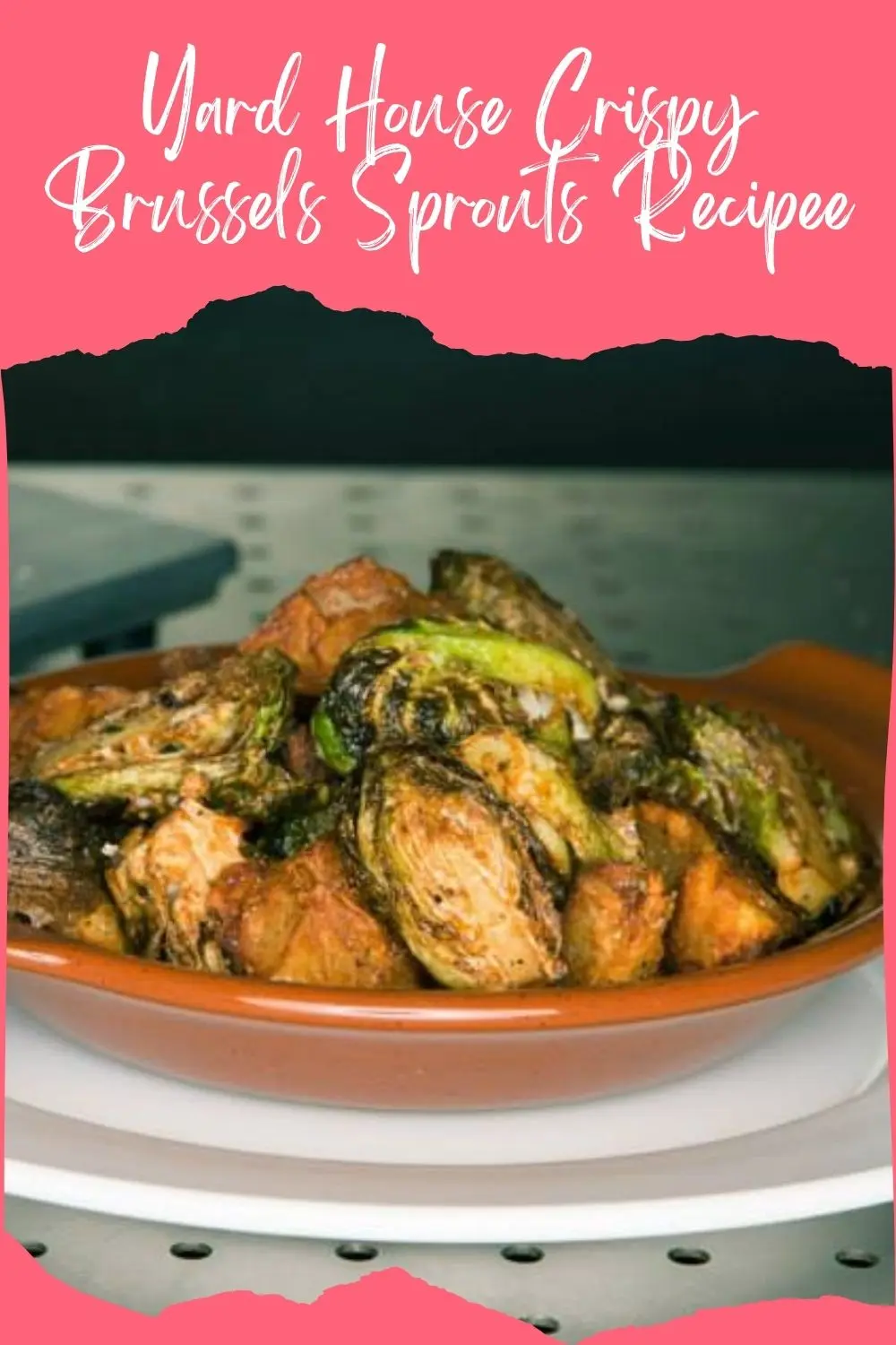 Yard House Crispy Brussels Sprouts Recipe