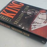 Skeleton Crew: Stephen King’s Masterful Collection of Despair and Deep Horror