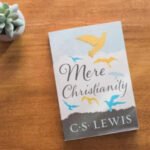The Enduring Logic of Faith: An Analysis of C.S. Lewis's Mere Christianity